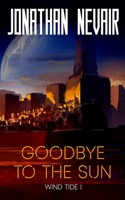 Goodbye to the Sun