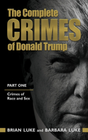 The Complete Crimes of Donald Trump