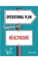 Operational Plan Template For Healthcare