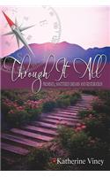 Through It All: Promises, Shattered Dreams and Restoration
