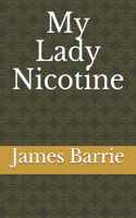 My Lady Nicotine