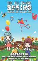 The All-In-One SPRING Coloring and Activity Book For Kids