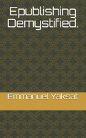 Epublishing Demystified.