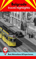 Belgrade Travel Highlights