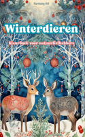 Winterdieren - Kleurboek voor natuurliefhebbers - Creatieve en ontspannende scènes uit de dierenwereld: Een verzameling krachtige ontwerpen die het winterse dierenleven vieren
