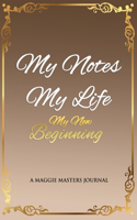 My Notes My Life My New Beginning