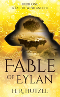 A Tail of Wind and Ice: Fable of Eylan (Book One)(1 Fable of Eylan)