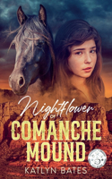 Nightflower of Comanche Mound