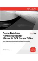 Oracle Database Administration for Microsoft SQL Server DBAs