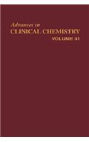 Advances in Clinical Chemistry: Volume 31