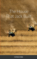 The House That Jack Built