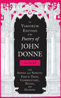 Variorum Edition of the Poetry of John Donne, Volume 4.2