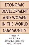 Economic Development and Women in the World Community