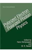Polarized Electron/Polarized Photon Physics