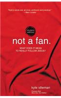 Not a Fan Student Edition