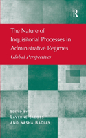 Nature of Inquisitorial Processes in Administrative Regimes