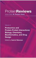 Proteomics and Protein-Protein Interactions: Biology, Chemistry, Bioinformatics, and Drug Design