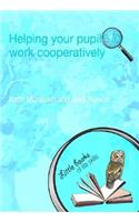 Helping your Pupils to Work Cooperatively