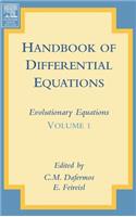 Handbook of Differential Equations: Evolutionary Equations