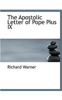 The Apostolic Letter of Pope Pius IX