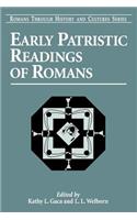 Early Patristic Readings of Romans