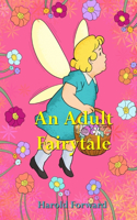 Adult Fairy Tale