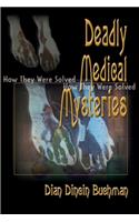 Deadly Medical Mysteries