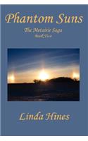 Phantom Suns, the Metairie Saga, Book Two