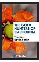 THE GOLD HUNTERS OF CALIFORNIA