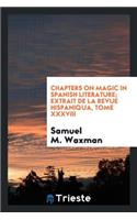 Chapters on Magic in Spanish Literature