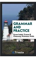 Grammar and Practice