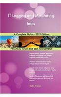 IT Logging and Monitoring tools A Complete Guide - 2019 Edition