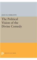 The Political Vision of the Divine Comedy