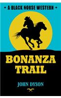 The Bonanza Trail