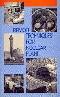 Remote Techniues For Nuclear Plant