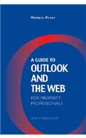 Guide to Outlook and the Web for Property Professionals