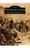 Grand Canyon: Native People and Early Visitors
