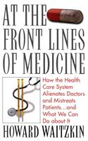 At the Front Lines of Medicine