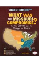 What Was the Missouri Compromise?