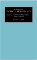 Advances in Molecular Similarity