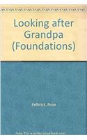 Foun 1 Looking after Grandpa (