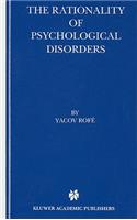 Rationality of Psychological Disorders