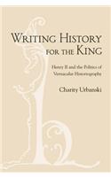 Writing History for the King