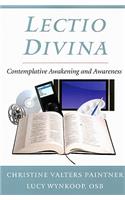 Lectio Divina: Contemplative Awakening and Awareness