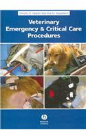 Veterinary Emergency and Critical Care Procedures