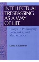Intellectual Trespassing as a Way of Life