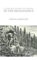 Cultural History of Gardens in the Renaissance