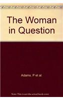 The Woman in Question