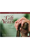 The Gift of Years: Growing Older Gracefully