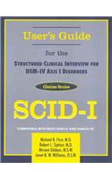 Structured Clinical Interview for DSM-IV Axis I Disorders (SCID-I), Clinician Version, User's Guide